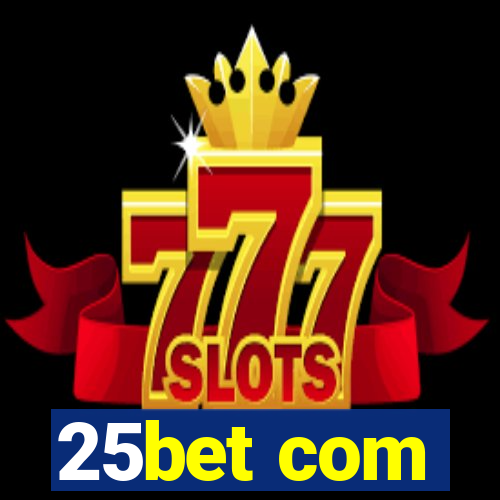 25bet com